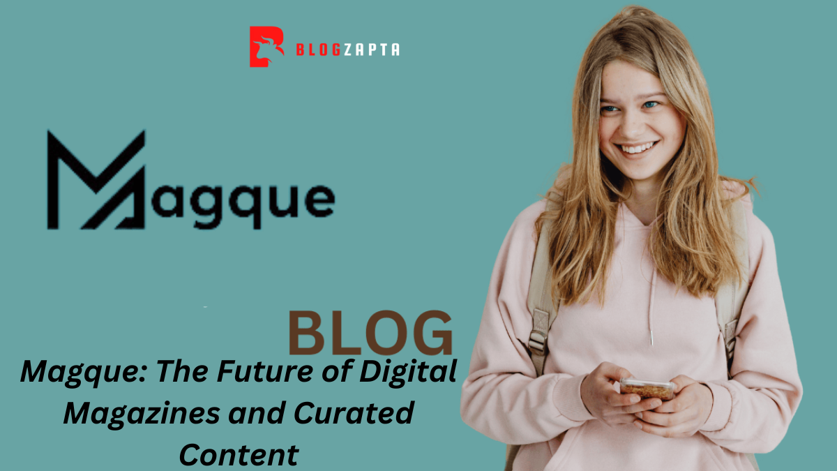 Magque: The Future of Digital Magazines and Curated Content